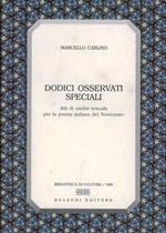 Dodici osservati speciali. Atti di analisi testuale per la poesia italiana del Novecento