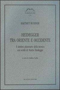 Heidegger tra Oriente e Occidente - Hartmut Buchner - copertina