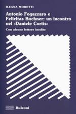 Antonio Fogazzaro e Felicitas Buchner: un incontro nel «Daniele Cortis»