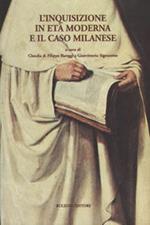 Studia borromaica. Saggi e documenti di storia religiosa e civile della prima età moderna. Vol. 23: L'inquisizione in età moderna e il caso milanese.