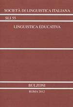 Linguistica educativa. Atti del 44° Congresso