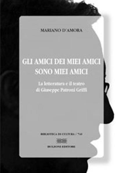 Gli amici dei miei amici sono miei amici - Mariano D'Amora - copertina