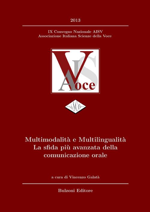 Multimodalità e multilingualità. La sfida più avanzata della comunicazione orale. Con CD-ROM - copertina