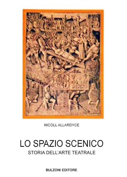 Lo spazio scenico. Storia dell'arte teatrale - Allardyce Nicoll - copertina