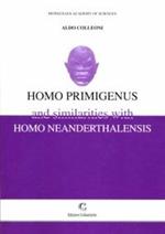 Homo primigenus and similarities with homo neanderthalensis