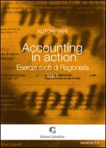 Accounting in action. Esercizi svolti di ragioneria. Vol. 1