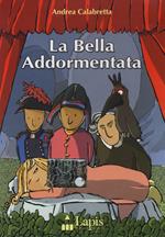 La bella Addormentata. Con DVD