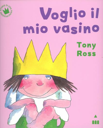 Voglio il mio vasino. Ediz. illustrata - Tony Ross - copertina