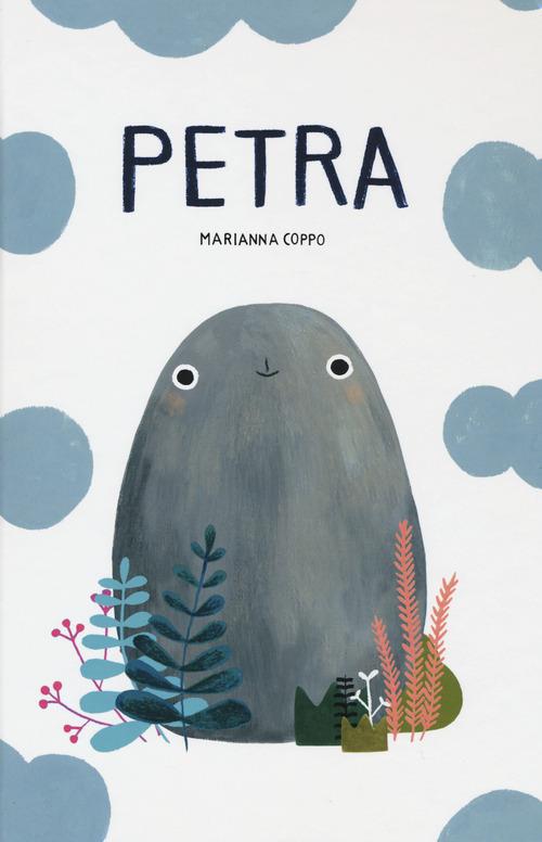 Petra. Ediz. illustrata - Marianna Coppo - copertina