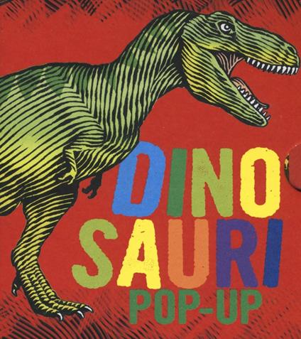 Dinosauri. Libro pop-up. Ediz. a colori - copertina