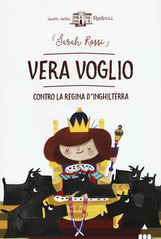 Vera Voglio contro la regina d'Inghilterra - Sarah Rossi - copertina