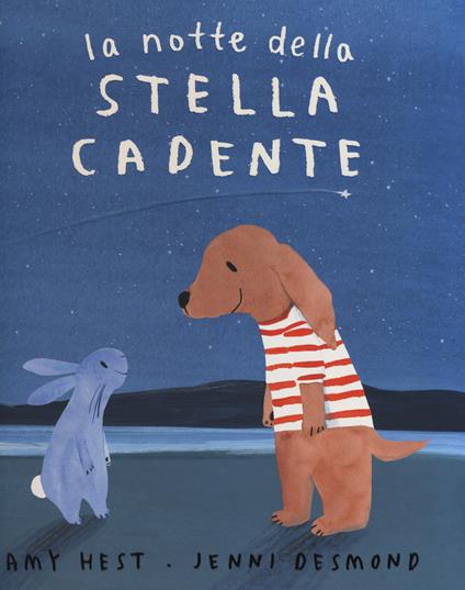 La notte della stella cadente. Ediz. a colori - Amy Hest - copertina