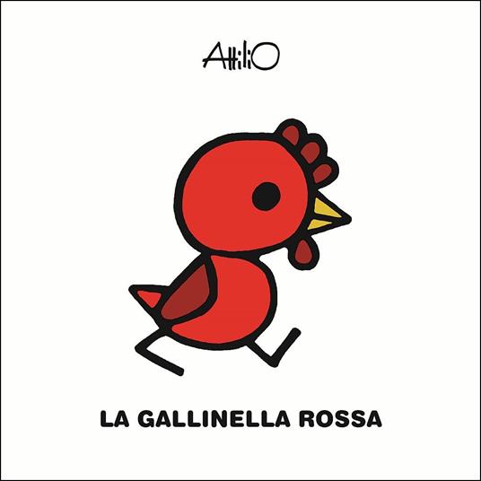 La gallinella rossa. Le mini fiabe di Attilio. Ediz. a colori - Attilio Cassinelli - copertina