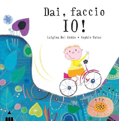 Dai, faccio io! Ediz. a colori - Luigina Del Gobbo - copertina