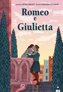 Libro Romeo e Giulietta Nicola Cinquetti