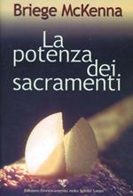 La potenza dei sacramenti