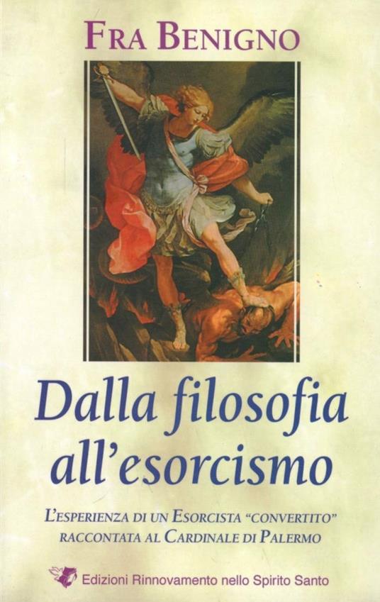 Dalla filosofia all'esorcismo - Benigno (Fra) - copertina