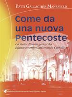 Come una nuova pentecoste