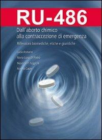 RU 486. Dall'aborto chimico alla contraccezione di emergenza - copertina