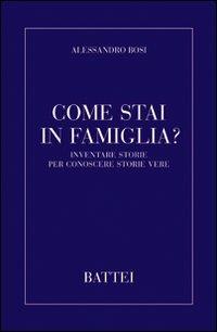 Come stai in famiglia? - Alessandro Bosi - copertina