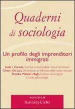 Quaderni di sociologia. Vol. 58: Un profilo degli imprenditori immigrati.