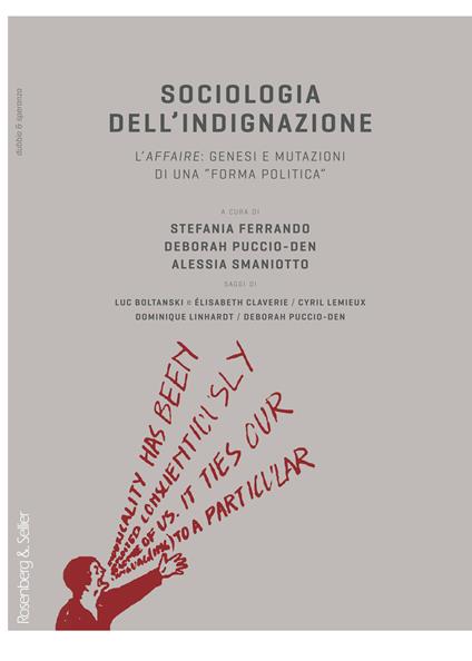 Sociologia dell'indignazione. L'affaire: genesi e mutazioni di una «forma politica» - copertina