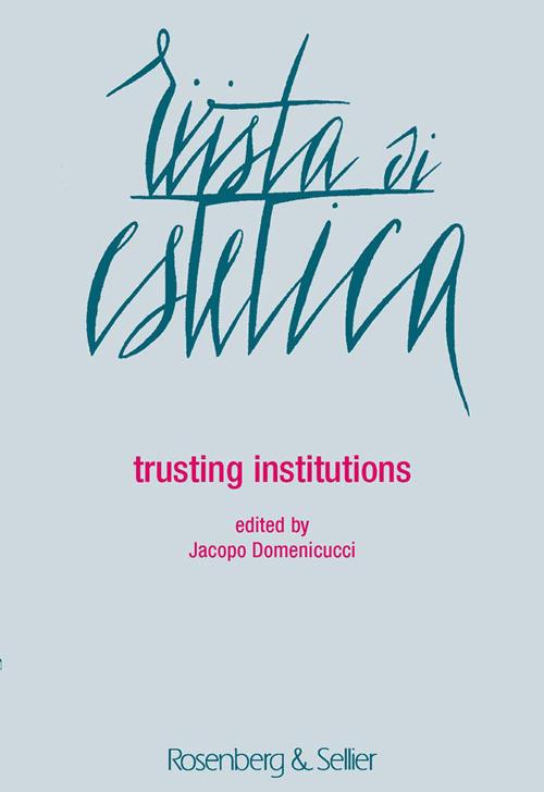 Rivista di estetica (2018). Vol. 68: Trusting institutions. - copertina