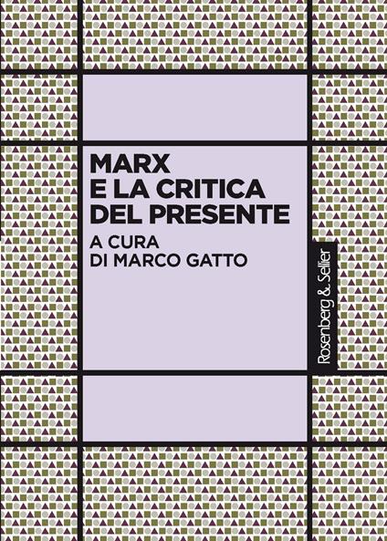 Marx e la critica del presente - Marco Gatto - ebook