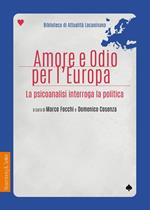 Amore e odio per l'Europa