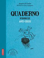 Quaderno d'esercizi anti-crisi