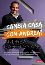 Cambio casa con Andrea! Ediz. illustrata