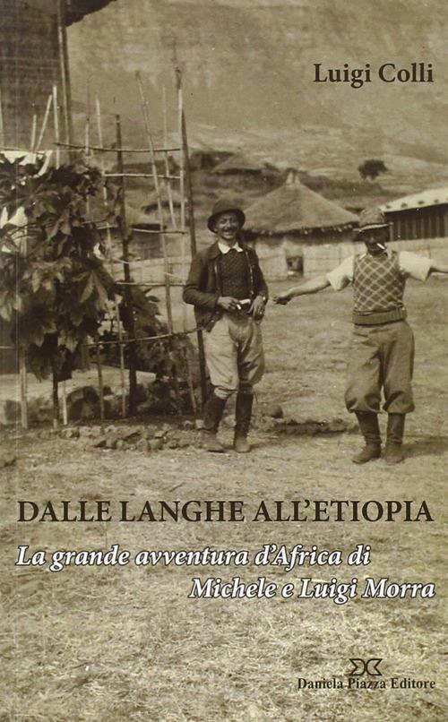 Dalle Langhe all'Etiopia - Luigi Colli - copertina