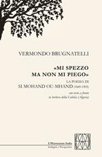 «Mi spezzo ma non mi piego». La poesia di Si Mohanda Ou-Mhanda (1849-1905)