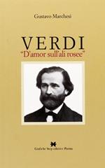 Verdi «d'amore sull'ali rosee»