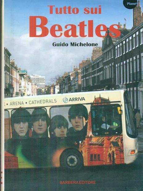 Tutto sui Beatles - Guido Michelone - copertina