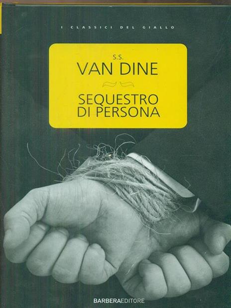 Sequestro di persona - S. S. Van Dine - 4