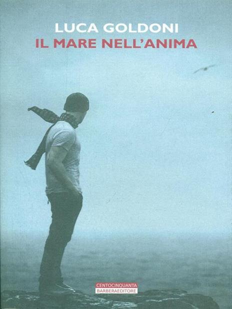 Il mare nell'anima - Luca Goldoni - 6