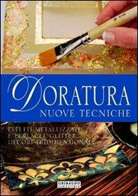 Doratura. Nuove tecniche - Giuliana Alio,Aziza Karrara - copertina