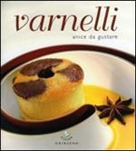 Varnelli. Anice da gustare