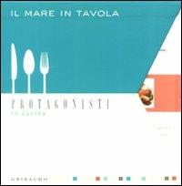 Il mare in tavola. Cofanetto. Ediz. illustrata - copertina