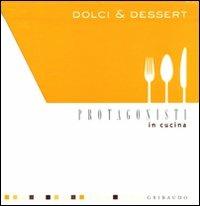 Dolci e dessert. Cofanetto. Ediz. illustrata - copertina