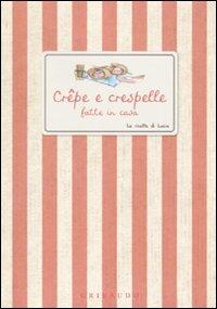 Crêpe e crespelle fatte in casa - copertina