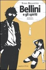 Bellini e gli spiriti