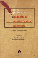 Quaderni di Serafino Gubbio operatore