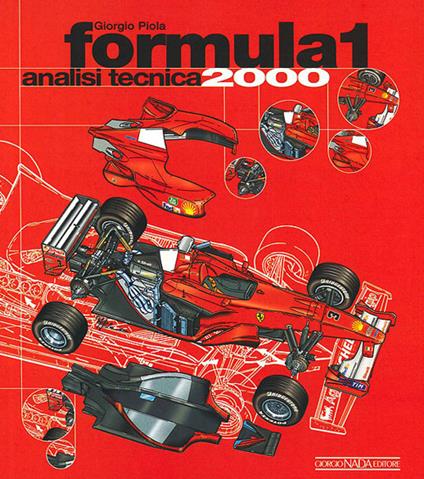 Formula 1 2000. Analisi tecnica. Ediz. illustrata - Giorgio Piola - copertina