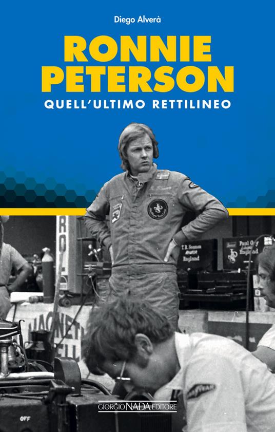 Ronnie Peterson. Quell'ultimo rettilineo - Diego Alverà - copertina