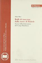 Rulli di tam-tam dalla torre di Babele. Storia della letteratura del Congo-Kinshasa