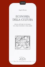 Economia della cultura. Degli attori economici sul palcoscenico dell'arte