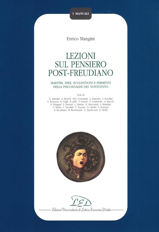 Lezioni sul pensiero post-freudiano. Maestri, idee, suggestioni e fermenti della psicoanalisi del Novecento - Enrico Mangini - copertina