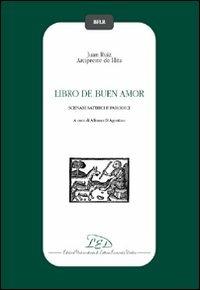 Libro de buen amor. Scenari satirici e parodici. Testo spagnolo a fronte - Juan Ruiz - copertina